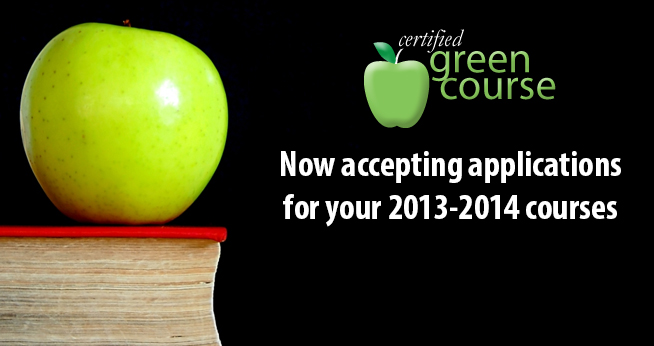 Now accepting applications for Green Course certification.