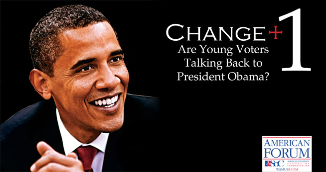 American Forum: Are young voters talking back to President Obama?