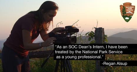 SOC Deans Intern Regan Alsup filmed in beautiful locations across the country for the National Park Service