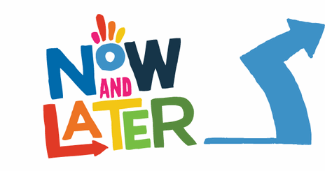 Now and Later