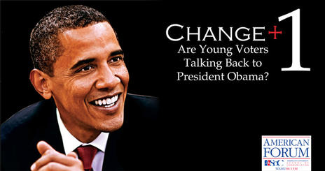 American Forum: Are young voters talking back to President Obama?