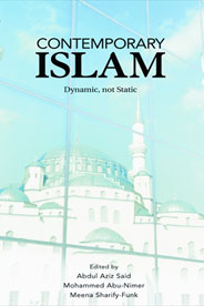 Cover of "Contemporary Islam: Dynamic, not Static"
