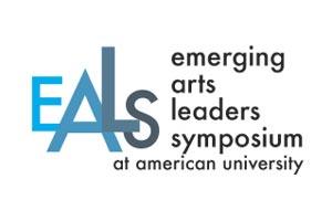 Emerging Arts Leaders Symposium (EALS) at American University