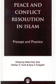 Peace and Conflict Resolution in Islam