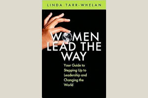 Women Lead the Way, a book byLinda Tarr Whelan