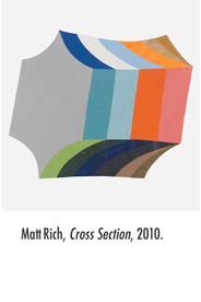 Matthew Rich, Cross Section, 2010