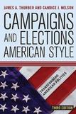 Campaigns and Elections American Style Third edition