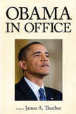 Obama in Office by James A. Thurber