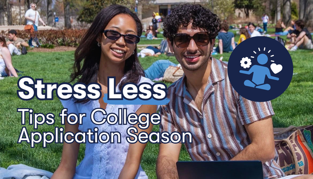 Stress Less - Tips for College Application Season