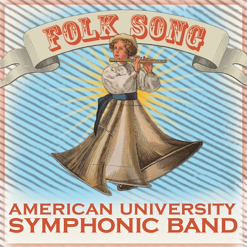 Folk Song American University Symphonic Band