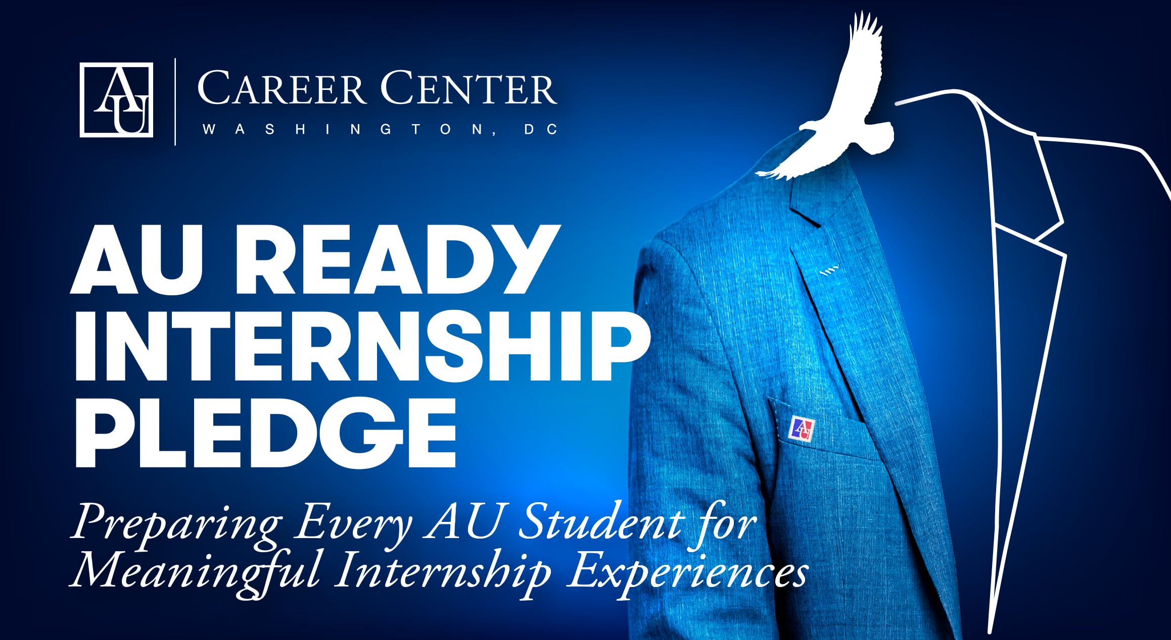 Preparing Every AU Student for Meaningful Internship Experiences