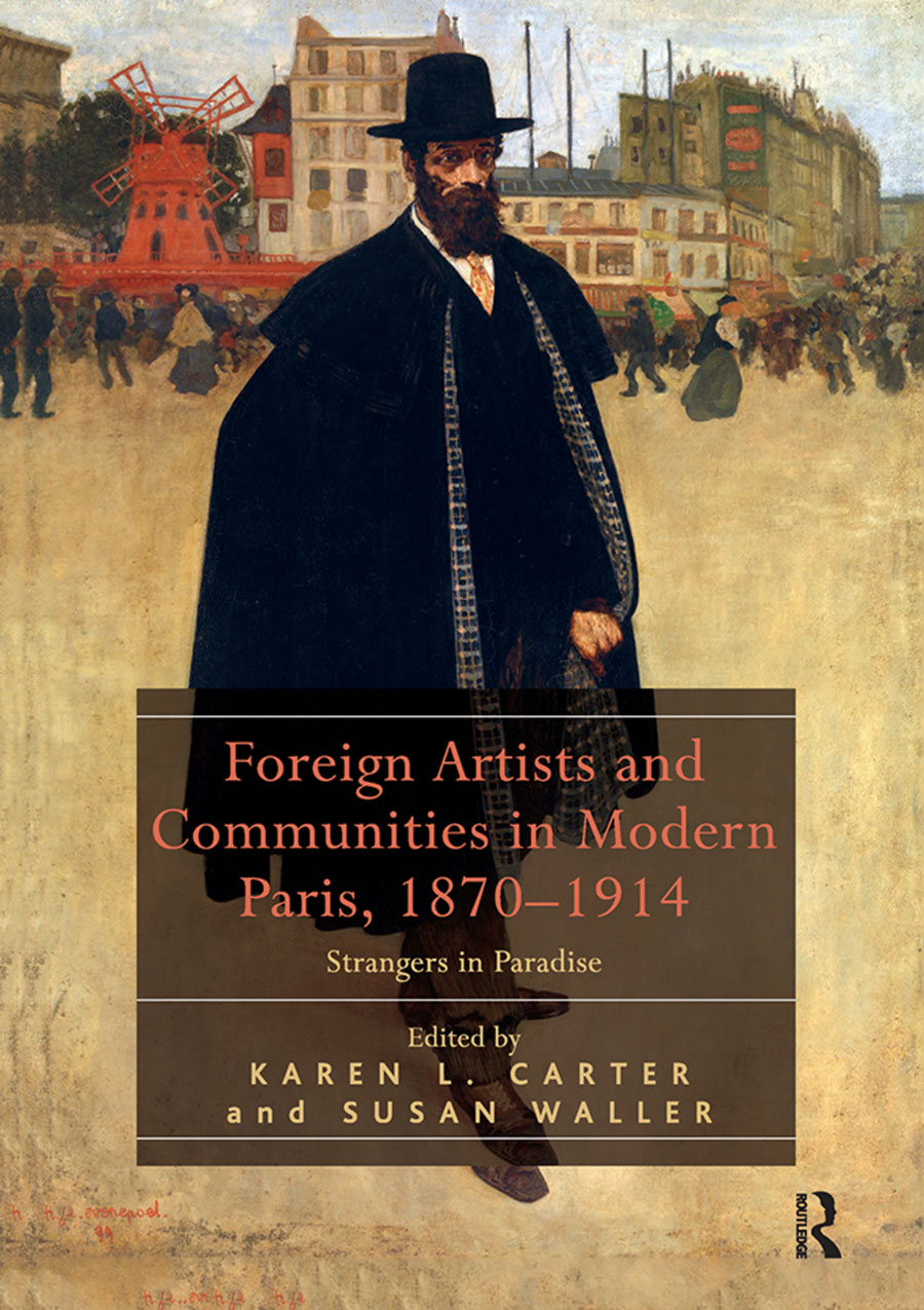 Cover image of Foreign Artists and Communities in Modern Paris 1870-1914