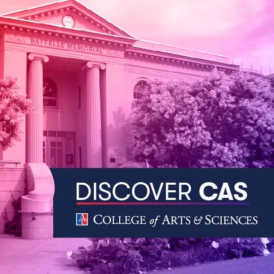 Gradient image of Battelle Tompkins with text that reads, Discover CAS, AU College of Arts and Sciences