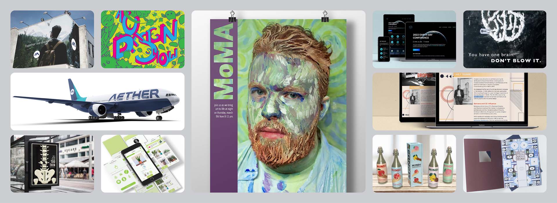 Student work examples: Aether plane and building wrap, AU Design Show graphic, bone health PSA, plant app, MoMA ad, earth day website, cocaine PSA, Gropius website, Mondo bottles, and book