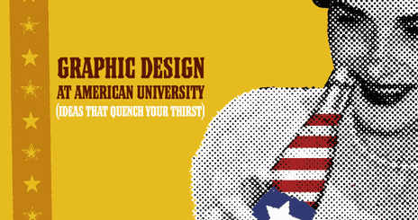 Graphic Design at American University | American University, Washington, DC Graphic Design at American University | American University, Washington, DC