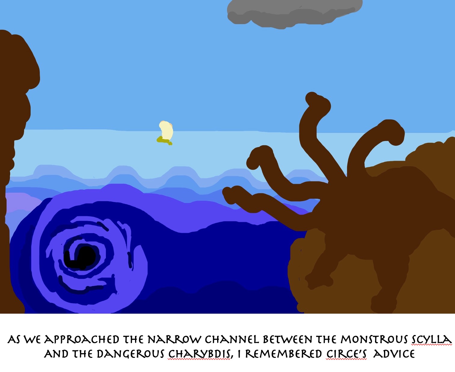 Mary Garrard, The Odyssey (So They Say), Book 8, scene 35, 2024. Digital illustration of whirlpool and multiheaded monster captioned 'As we approached the narrow channel between the monstrous Scylla and the dangerous Charybdis, I remembered Circe's advice
