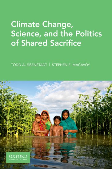 Climate Change: Science, and the Politics of Shared Sacrifice