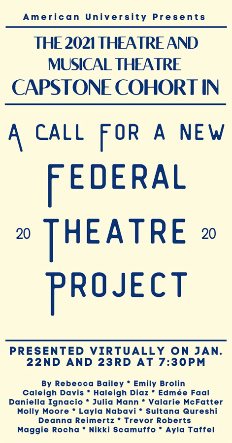 2021 Theatre & Music Theatre Capstone: A Call for a New Federal Theatre Project