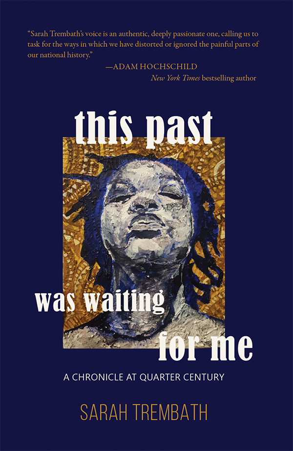 This Past Was Waiting for Me by Sarah Trembath
