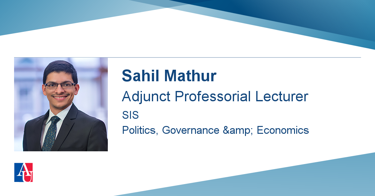 Profile Sahil Mathur | School of International Service | American ...
