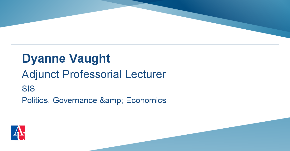 Profile Dyanne Vaught | School of International Service | American ...