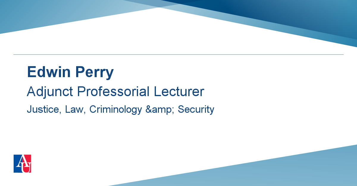 Profile Edwin Perry | School of Public Affairs | American University