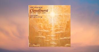 Album cover for Cloudburst by Eric Whitacre