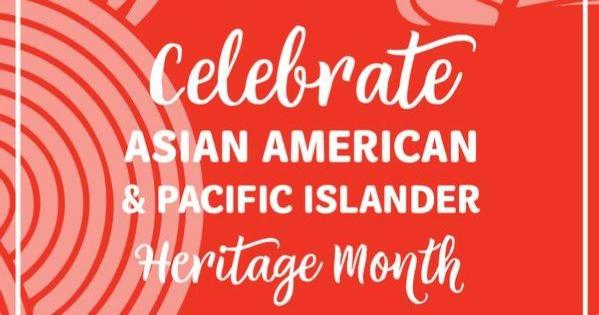 Celebrate Asian American Heritage