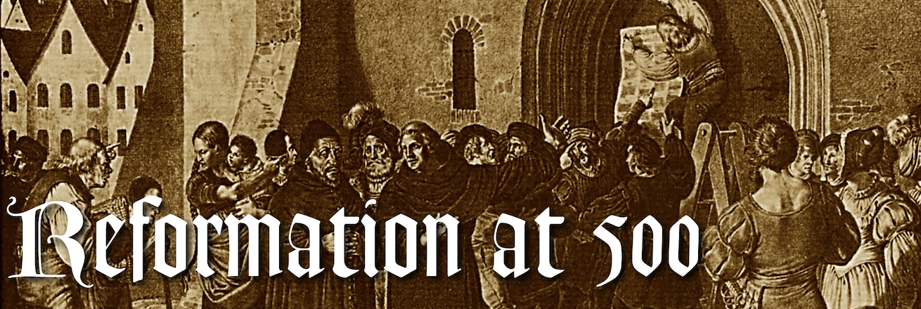 The Protestant Reformation At 500 American University