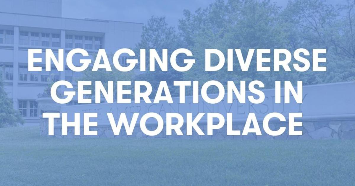 title: Engaging Diverse Generation in the Workplace