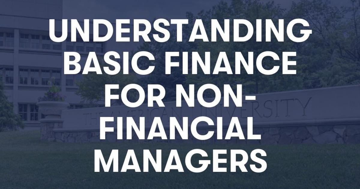 Understanding Basic Finance for Non-Financial Managers