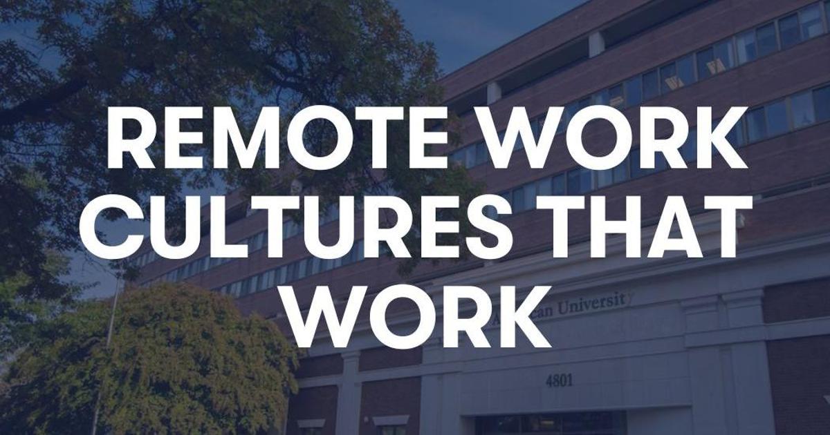 Remote Work Cultures that Work