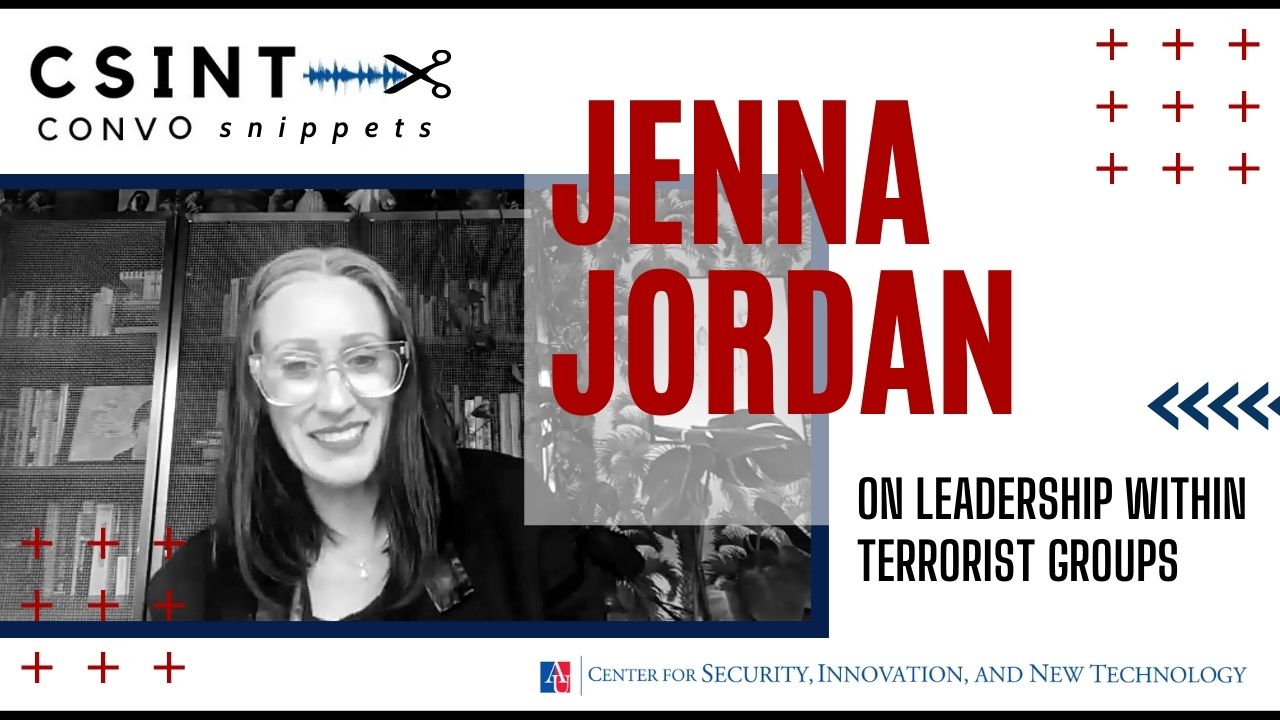 Title slide for CSINT snippet with Jenna Jordan on leadership within terrorist groups
