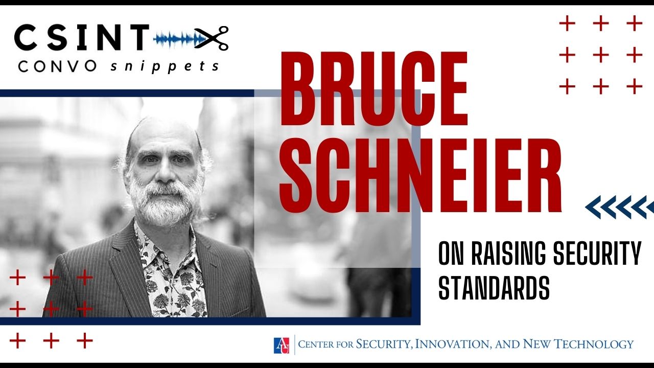 Title slide for CSINT Convo Snippets - Bruce Schneier - click to view