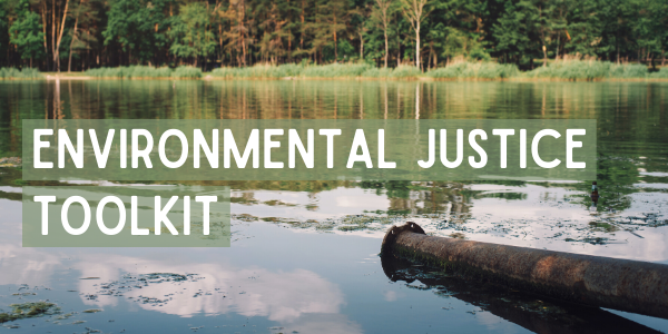 Environmental Justice Toolkit
