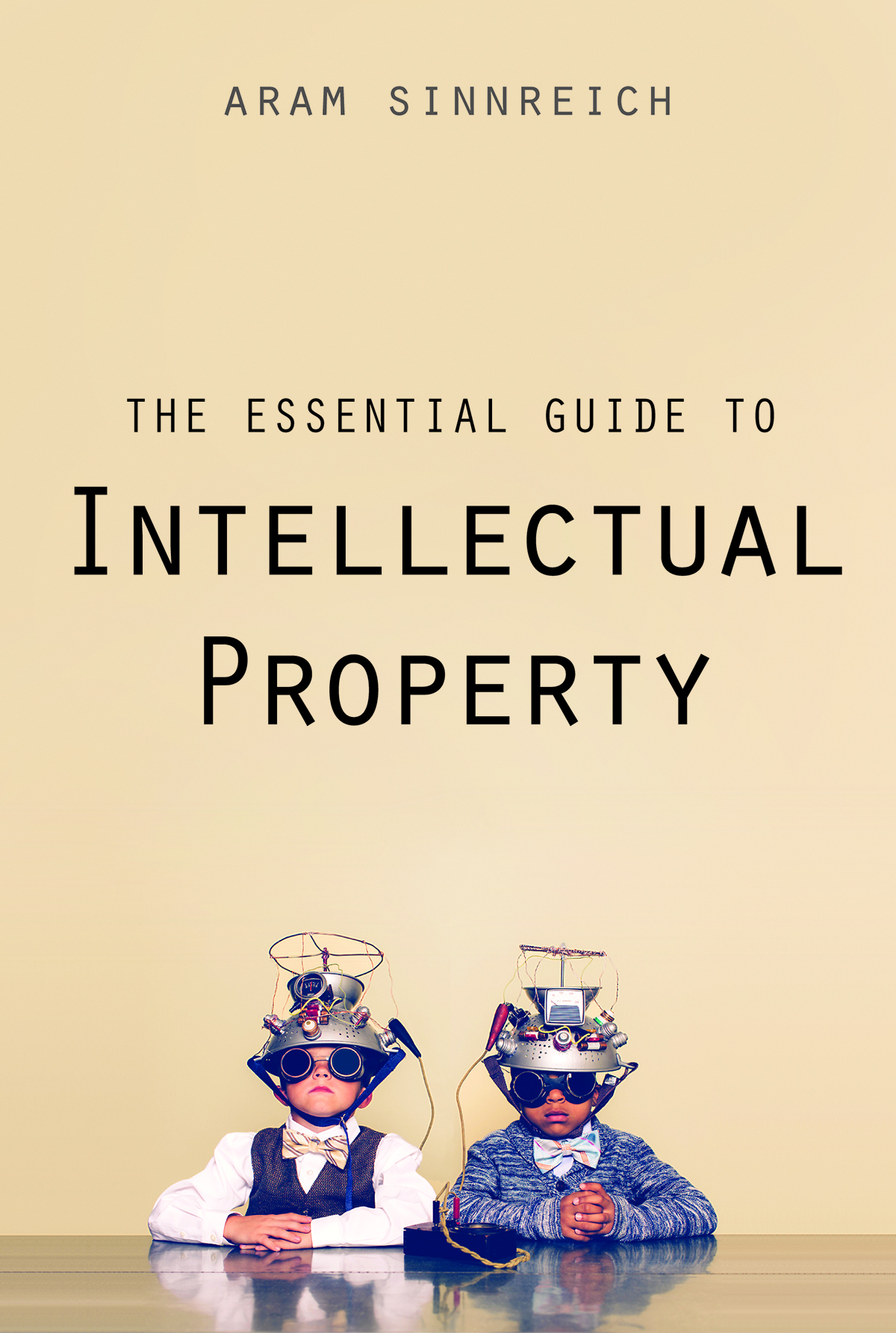 Essential Guide to Intellectual Property