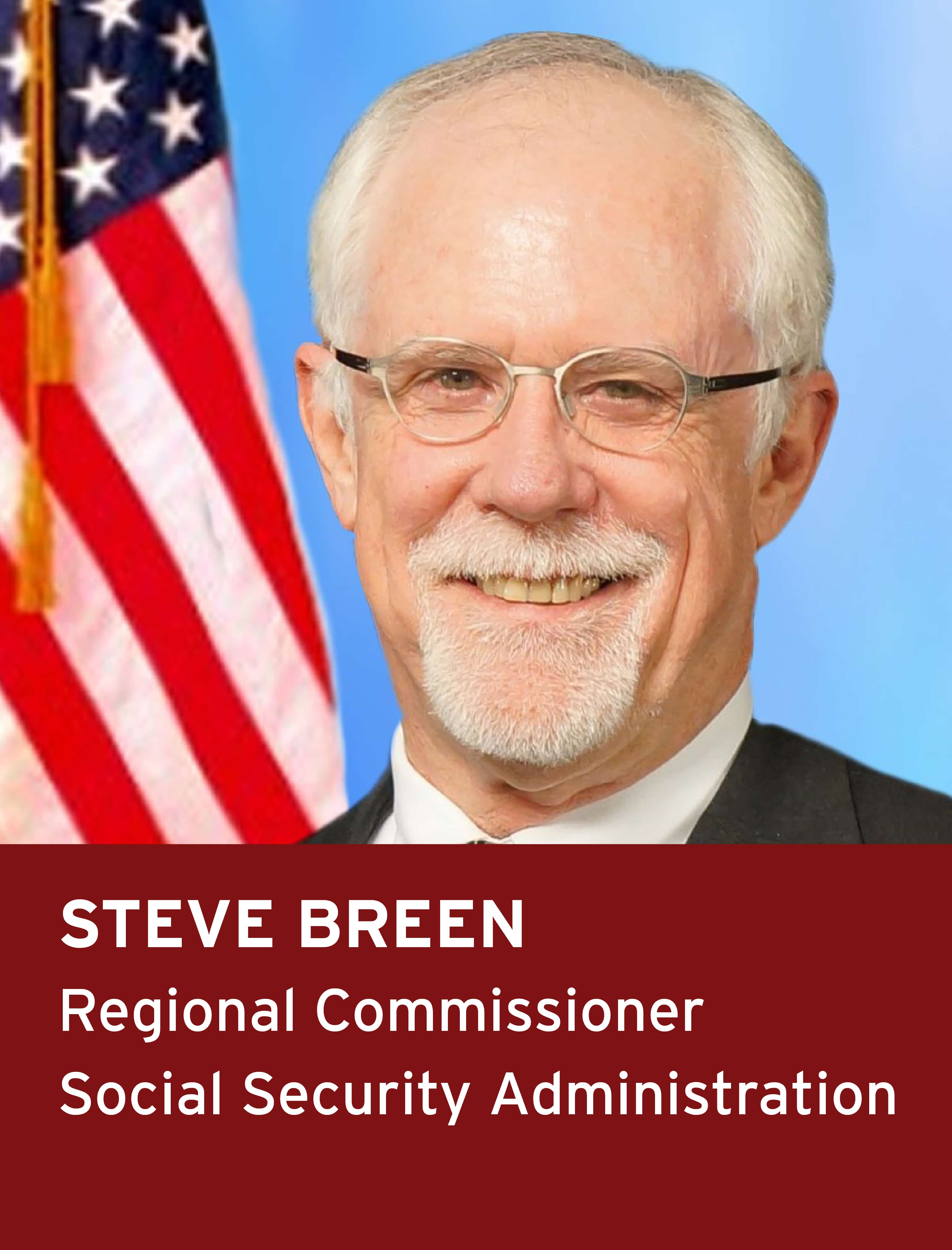 Steve Breen, Regional Commissioner, SSA
