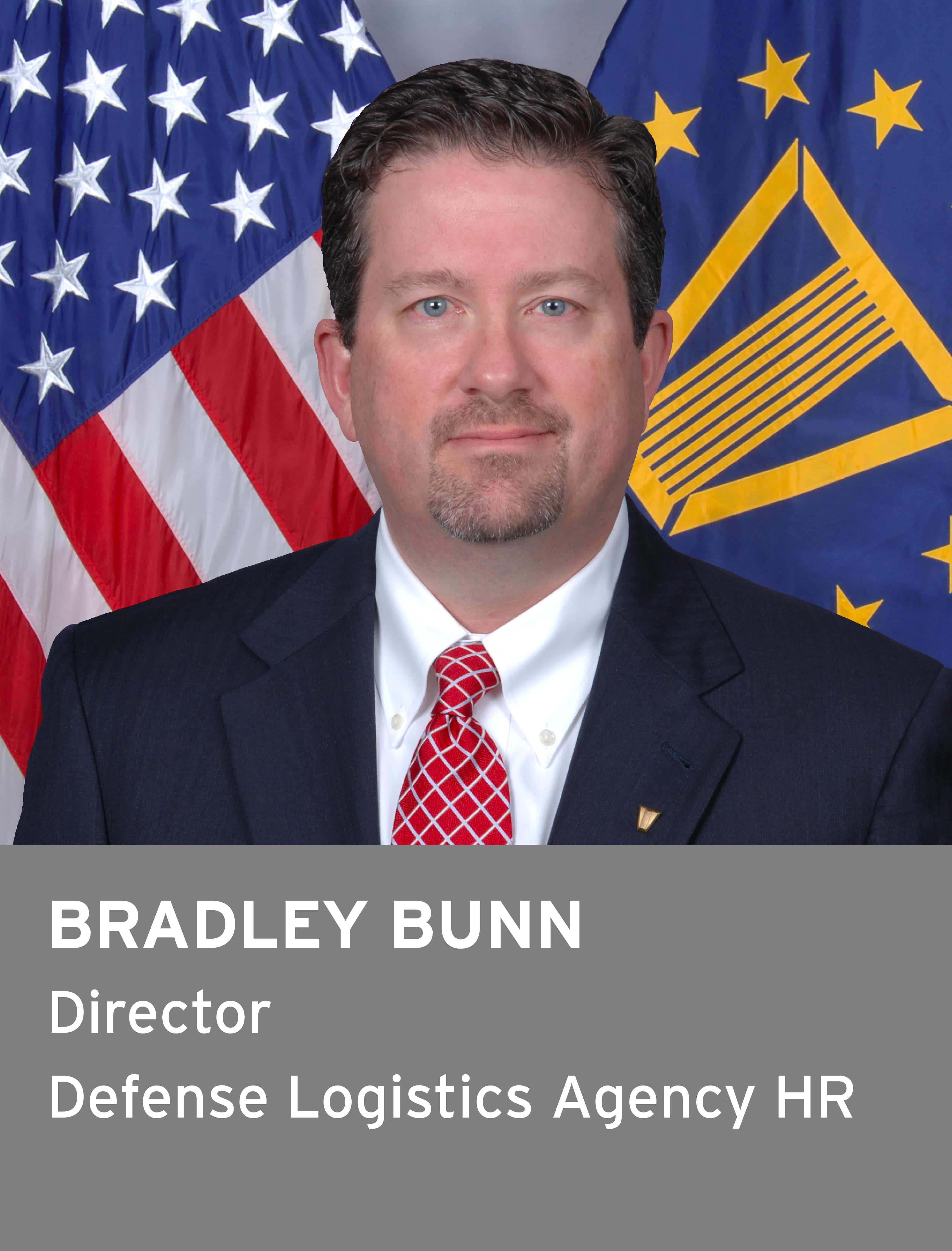 Bradley Bunn. Director of Defense Logistics Agency HR