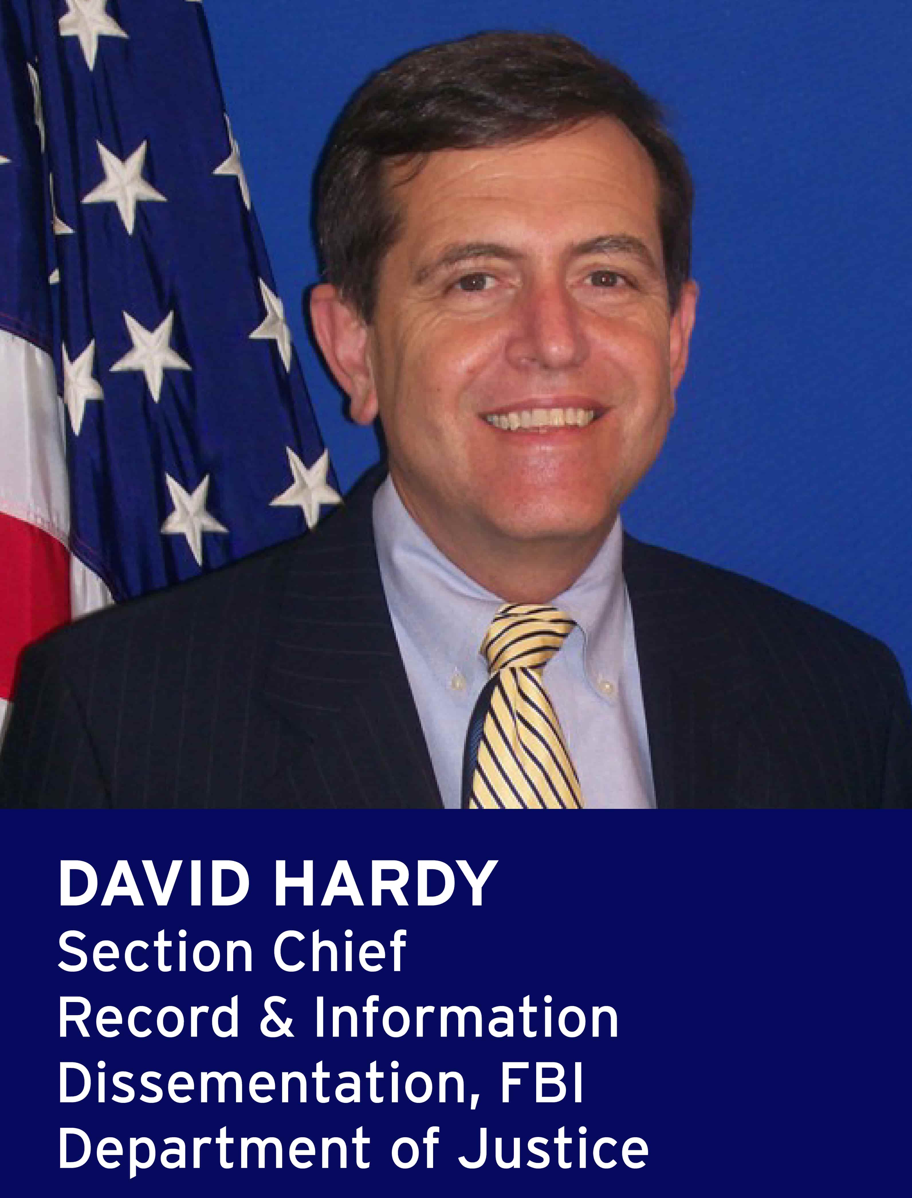 David Hardy, Section Chief, Record & Information Dissemination