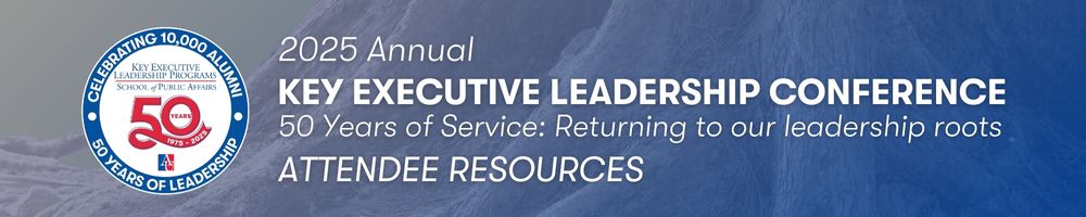 2025 Annual Key Executive Leadership Conference - 50 Years of Service: Returning to our leadership roots Attendee Resources