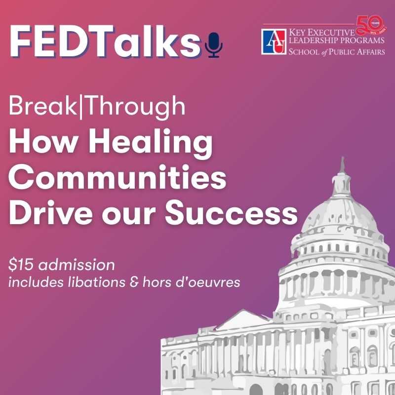 Break|Through: How Healing Communities Drive our Success on April 30 at 4:30 at American University