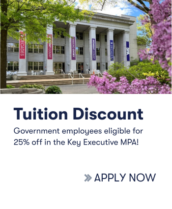 On top: A photo of American University's School of Public Affairs. Below: "Tuition Discount, government employees eligible for 25% off in the Key Executive MPA! Apply Now!