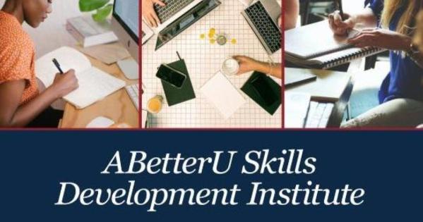 ABetterU Skills Development Institute