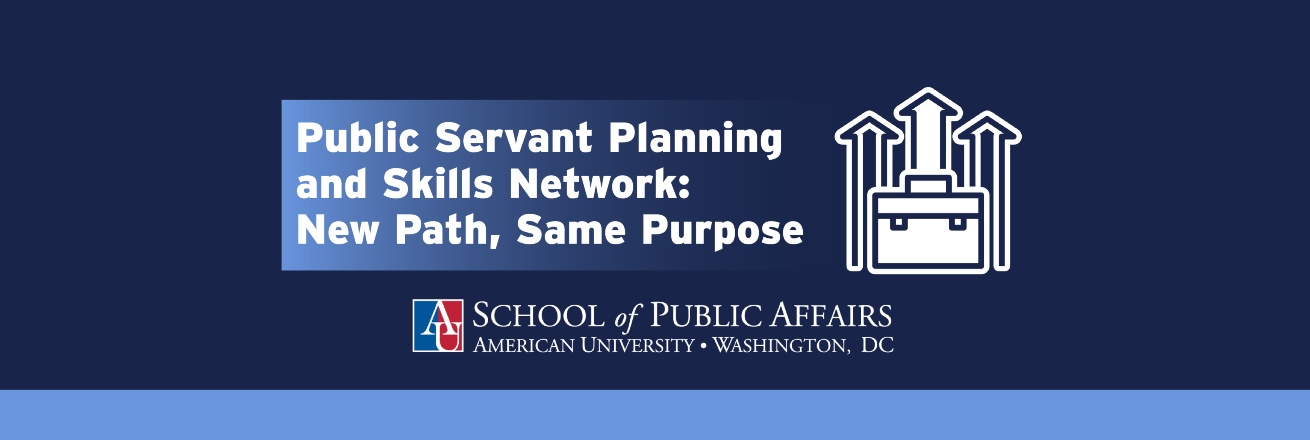 Public Servant Planning and Skills Network: New Path, Same Purpose