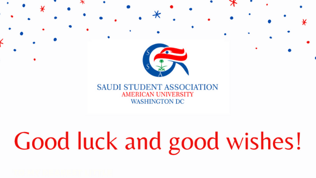 Good luck and good wishes from the Saudi Student Association