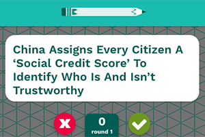 Factitious sample: China Assigns Every Citizen A Social Credit Score to Identify Who Is and Is Not Trustworthy. 