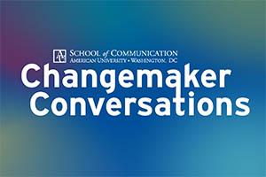 Changemaker Conversations