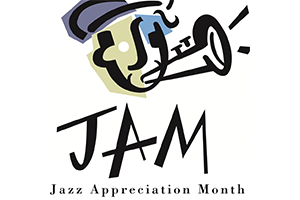 Jam Jazz Appreciation Month