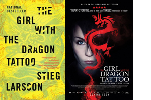 Girl with the Dragon Tattoo book and movie.