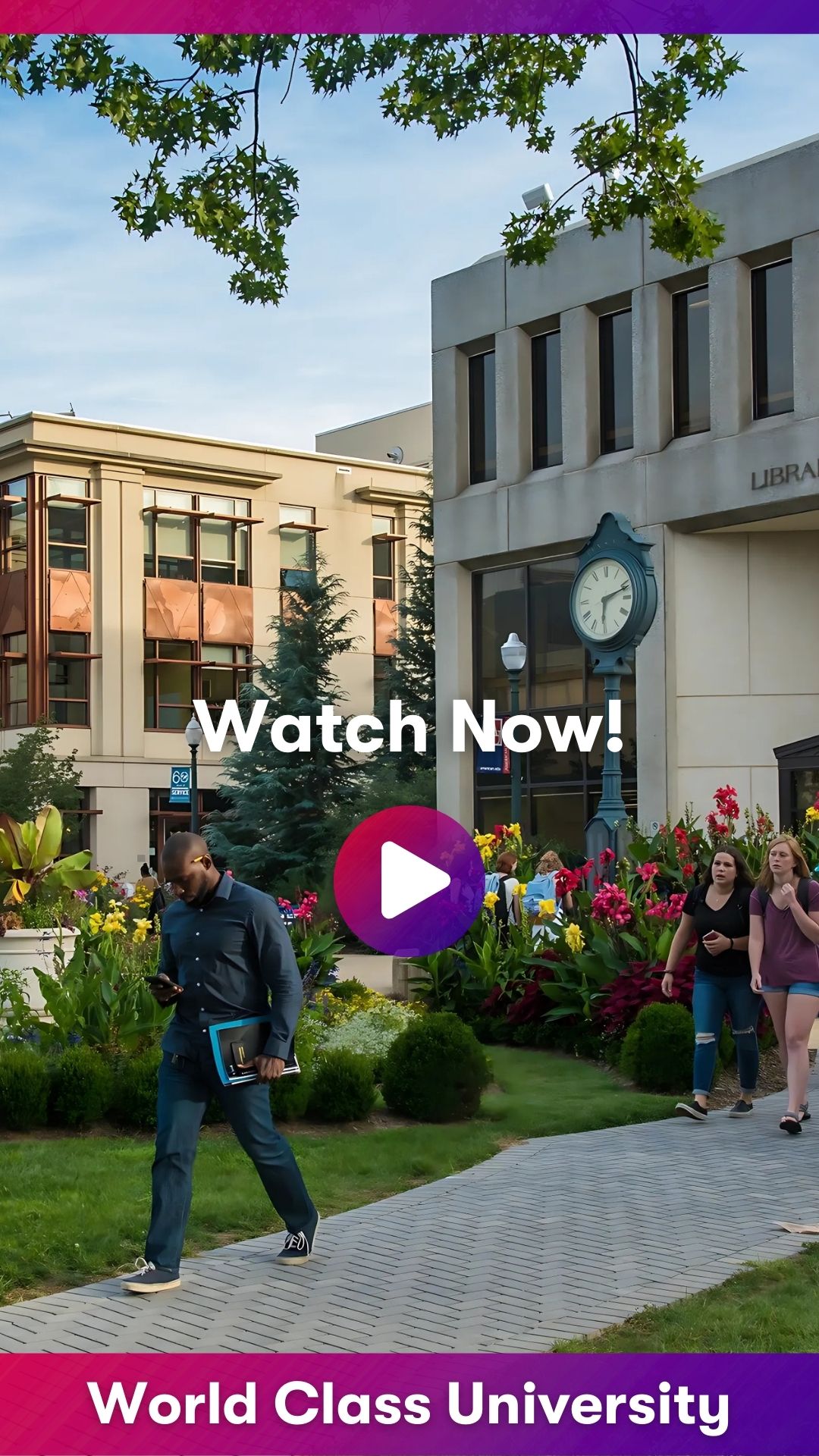 World Class University | Play button to watch video | Students walking on AU's campus | Bender Library and School of Intenrnational Service in background